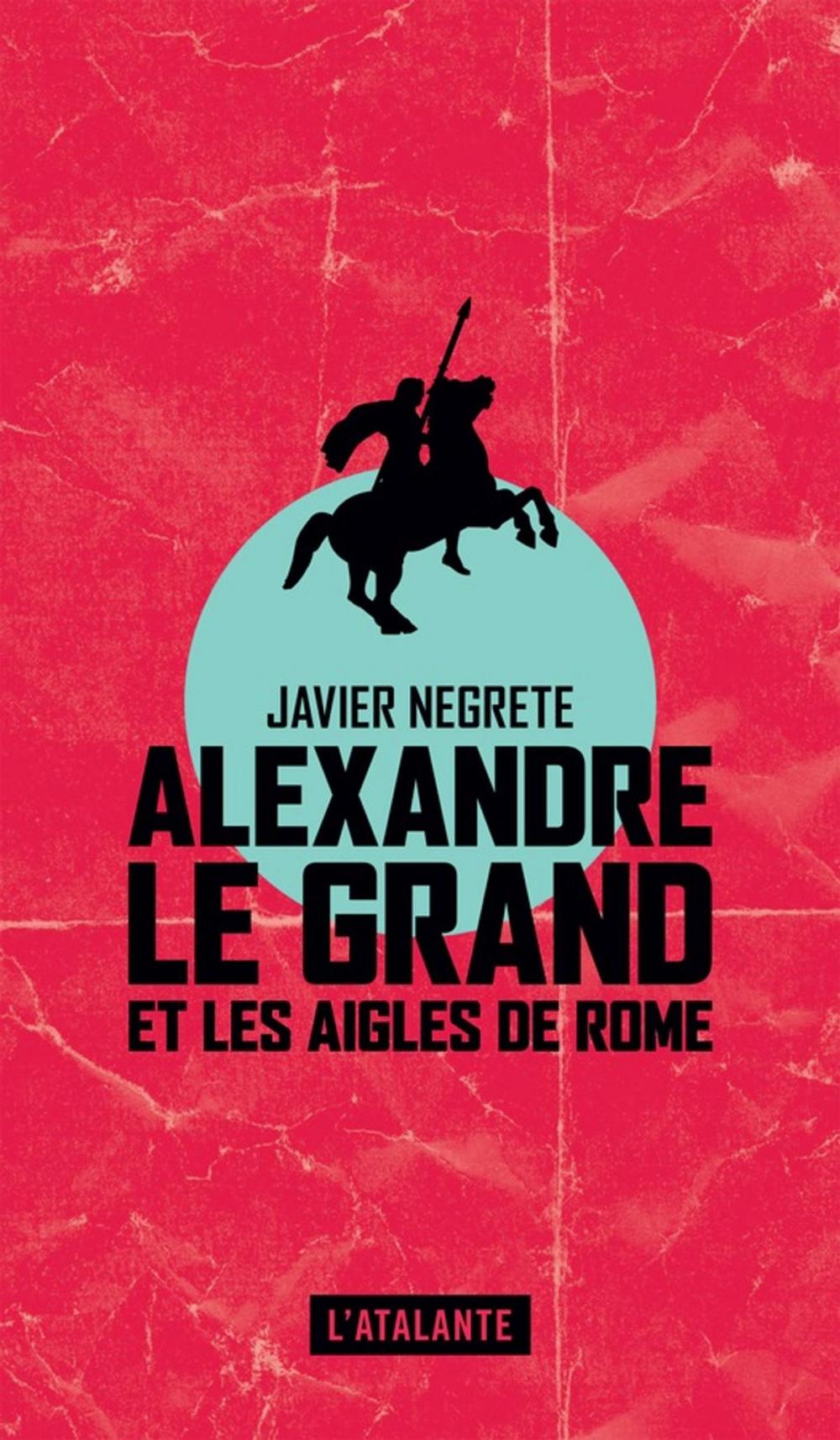 Big bigCover of Alexandre le Grand et les Aigles de Rome