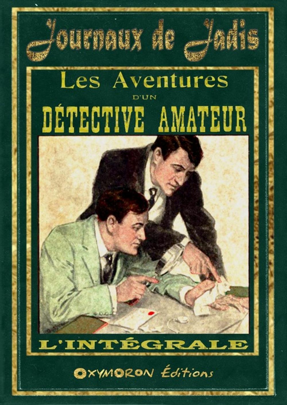 Big bigCover of Les aventures d'un détective amateur - L'intégrale