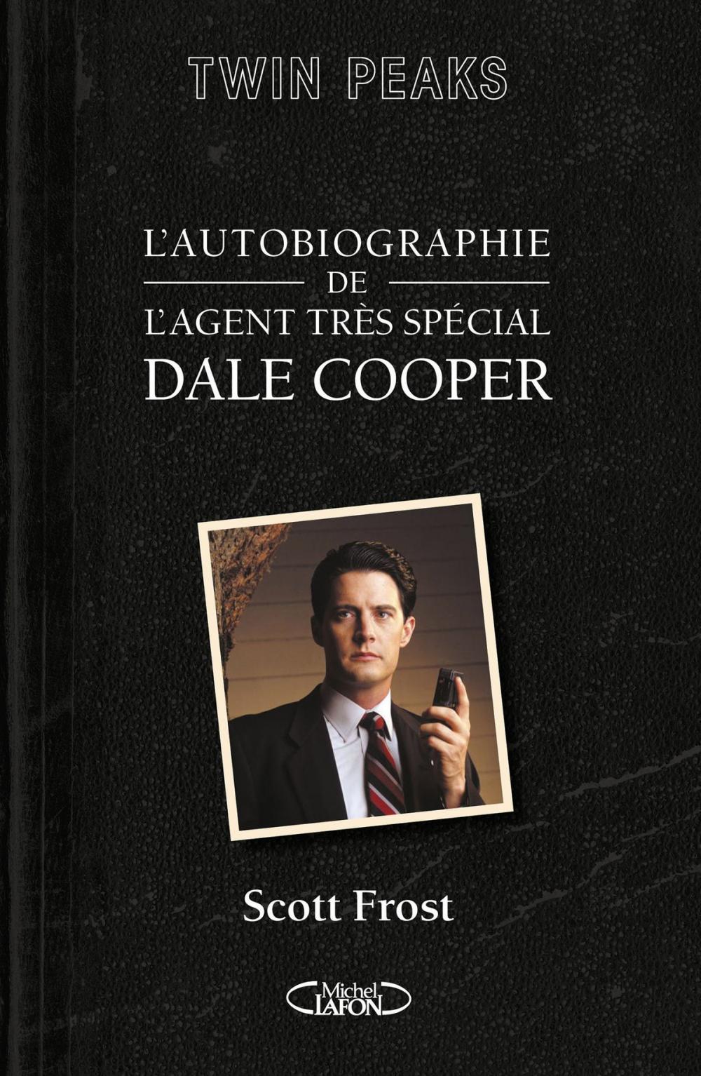 Big bigCover of L'autobiographie de l'agent très spécial Dale Cooper