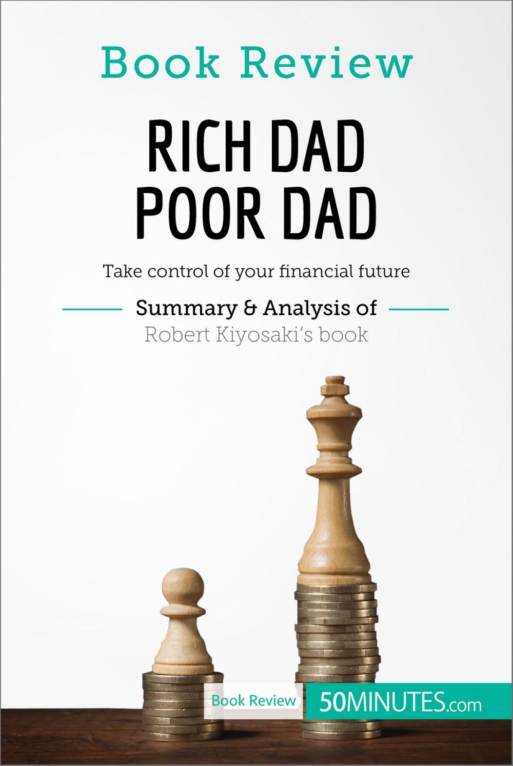 Big bigCover of Book Review: Rich Dad Poor Dad by Robert Kiyosaki