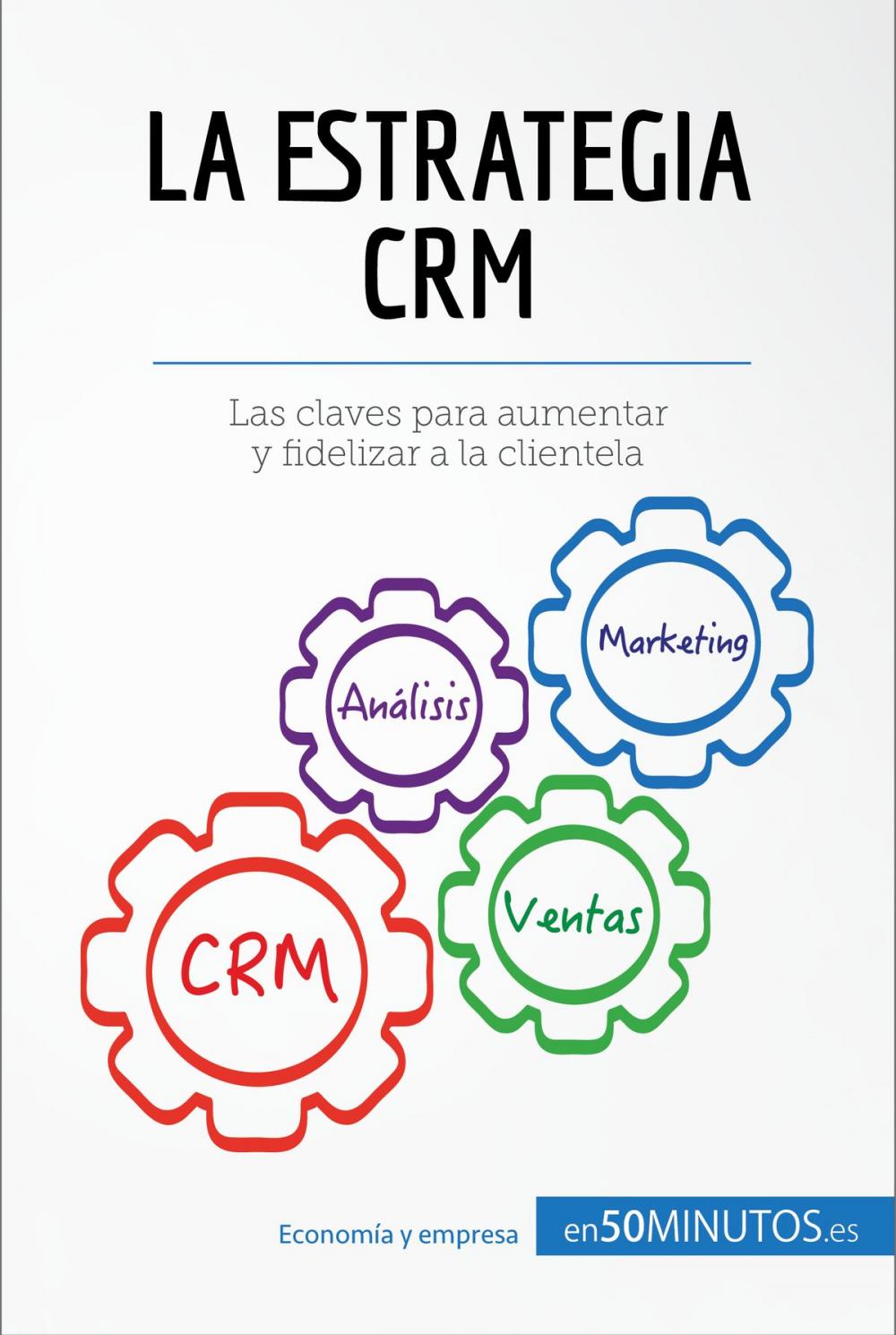 Big bigCover of La estrategia CRM