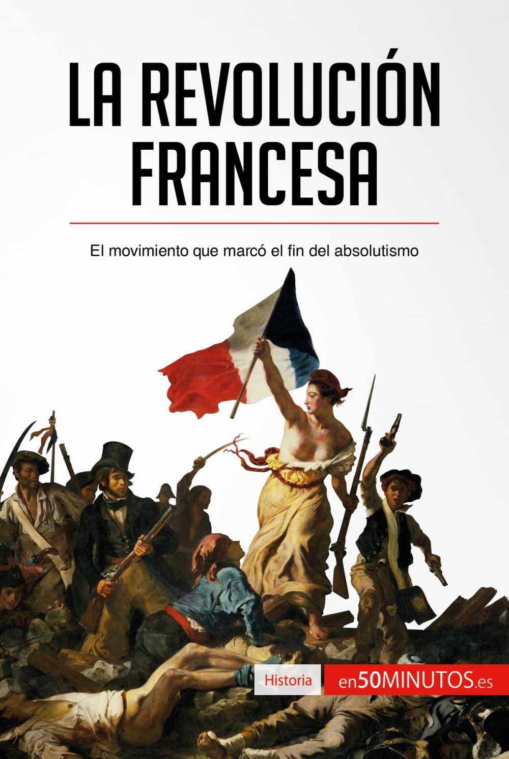 Big bigCover of La Revolución francesa 