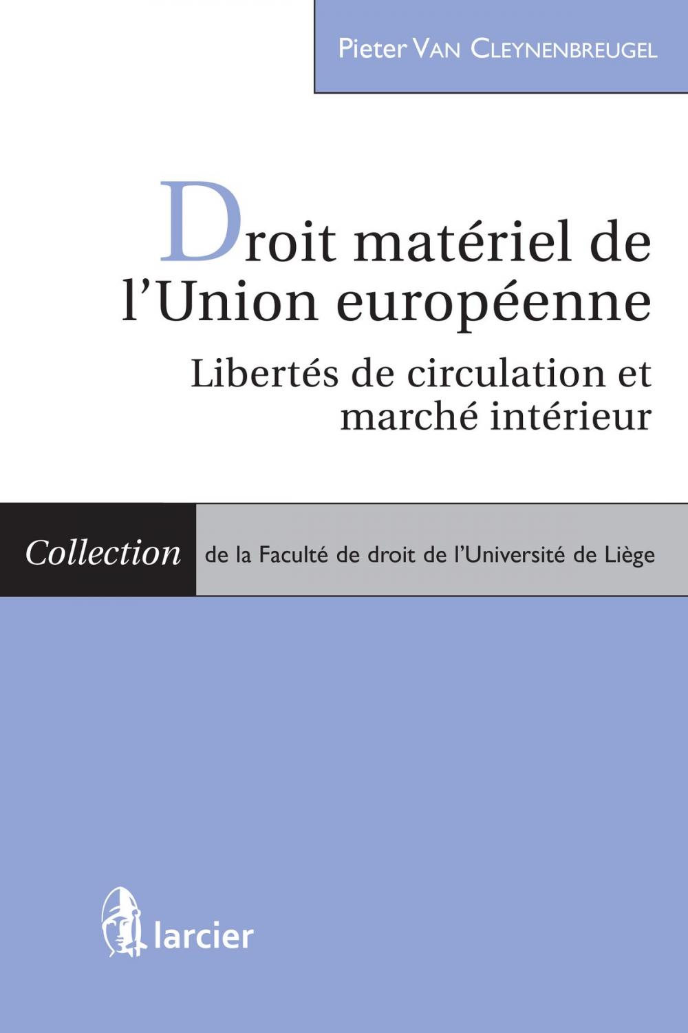 Big bigCover of Droit matériel de l'Union européenne