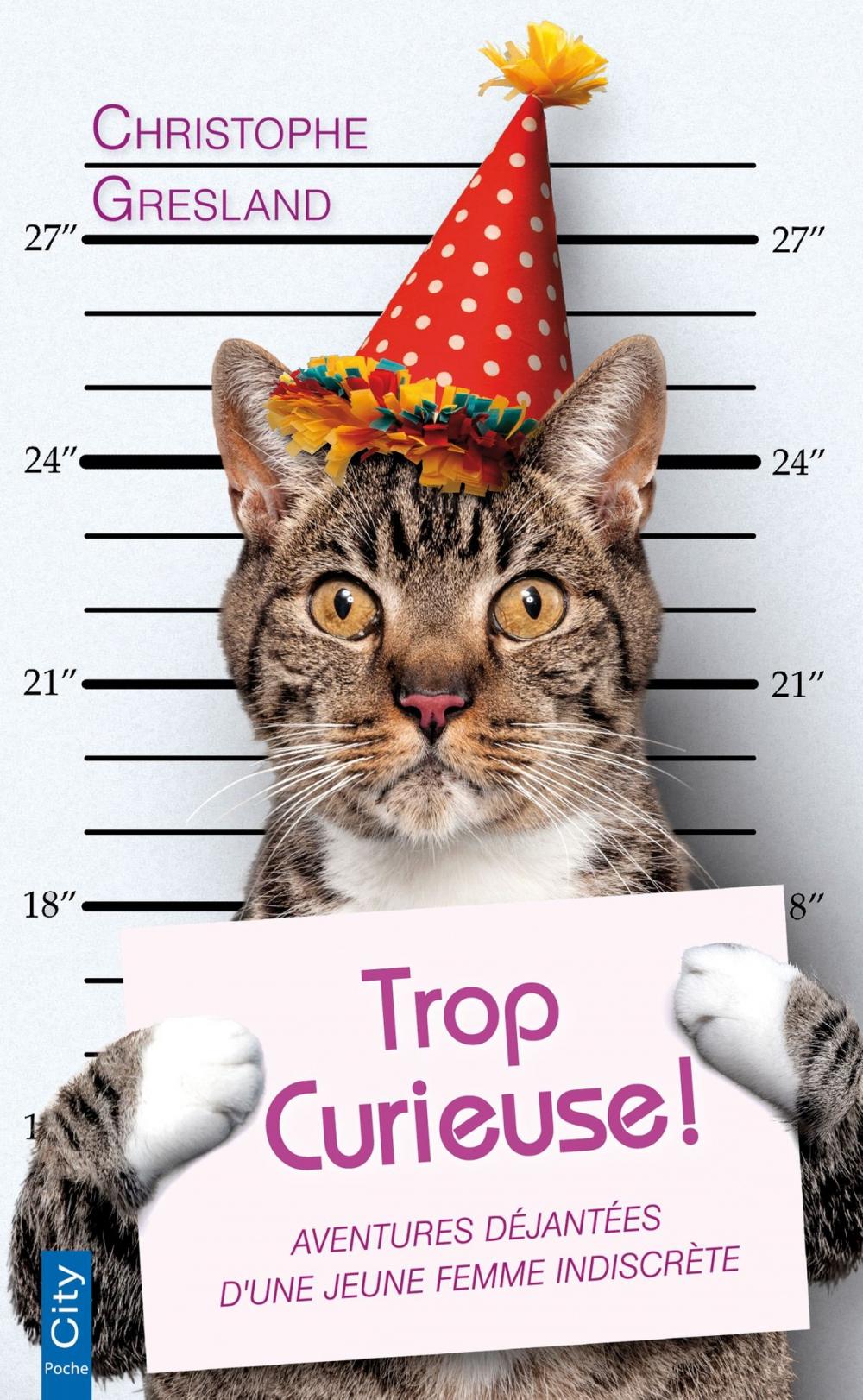 Big bigCover of Trop curieuse !