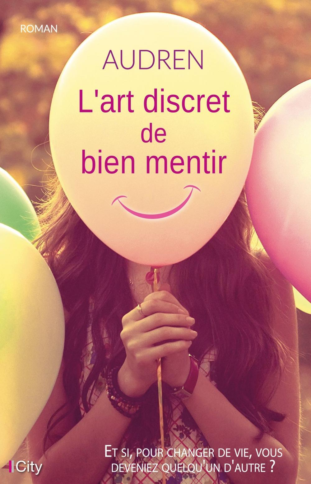 Big bigCover of L'art discret de bien mentir