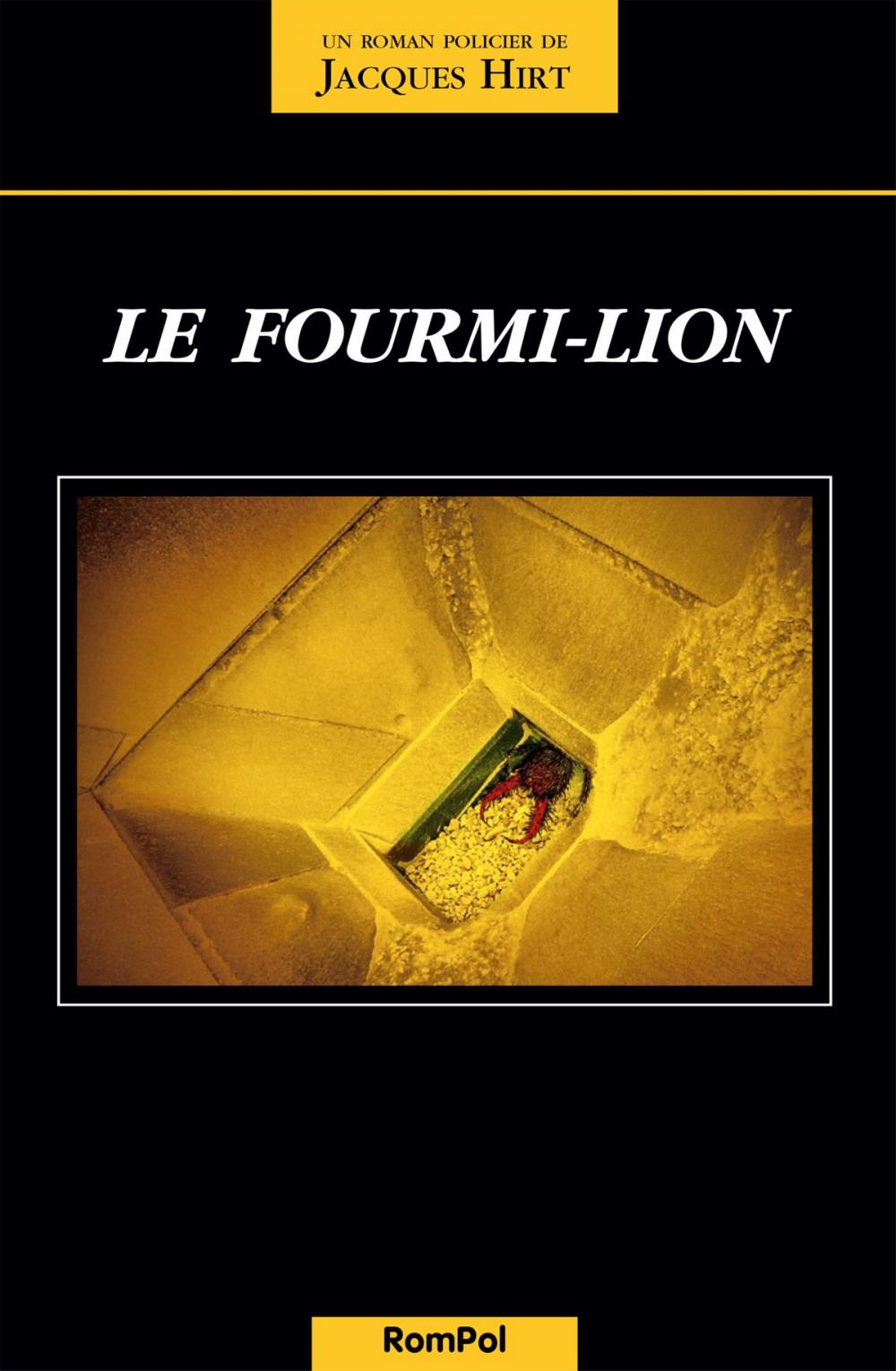 Big bigCover of Le fourmi-lion