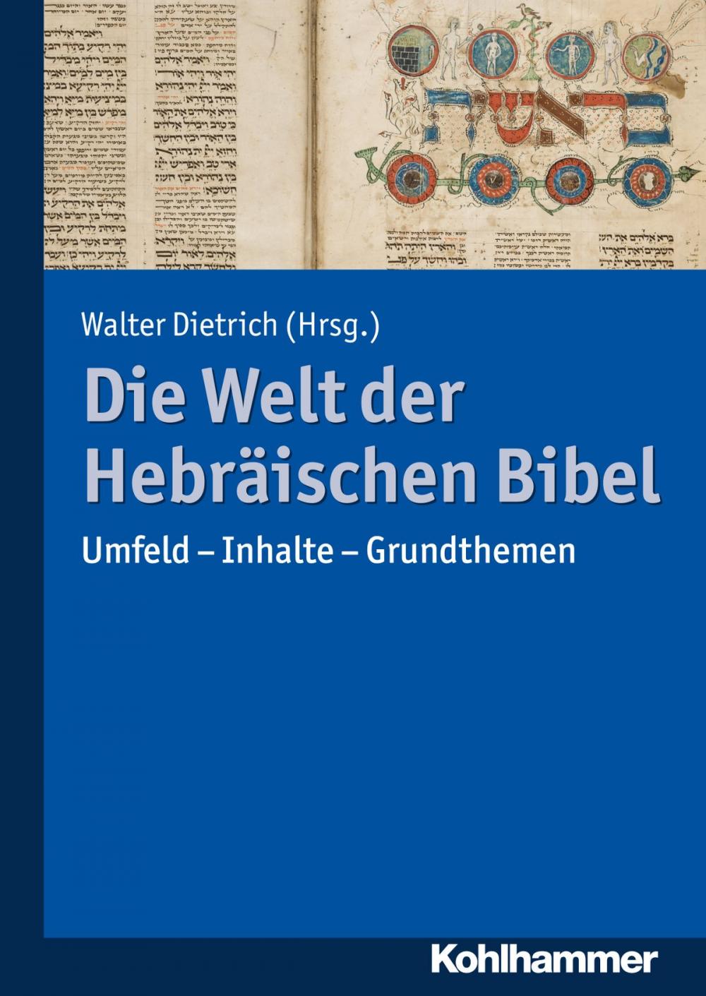 Big bigCover of Die Welt der Hebräischen Bibel