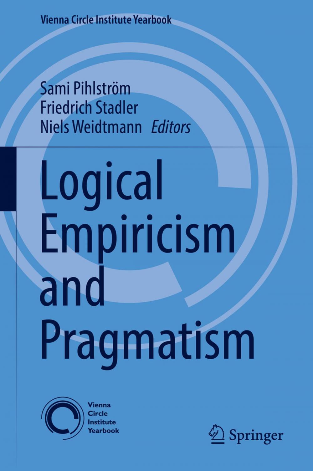 Big bigCover of Logical Empiricism and Pragmatism