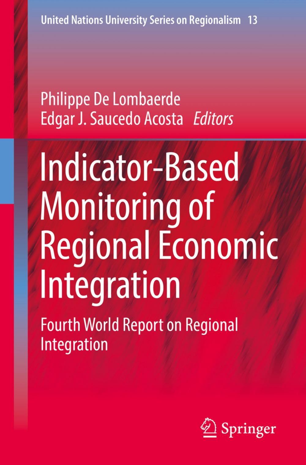 Big bigCover of Indicator-Based Monitoring of Regional Economic Integration