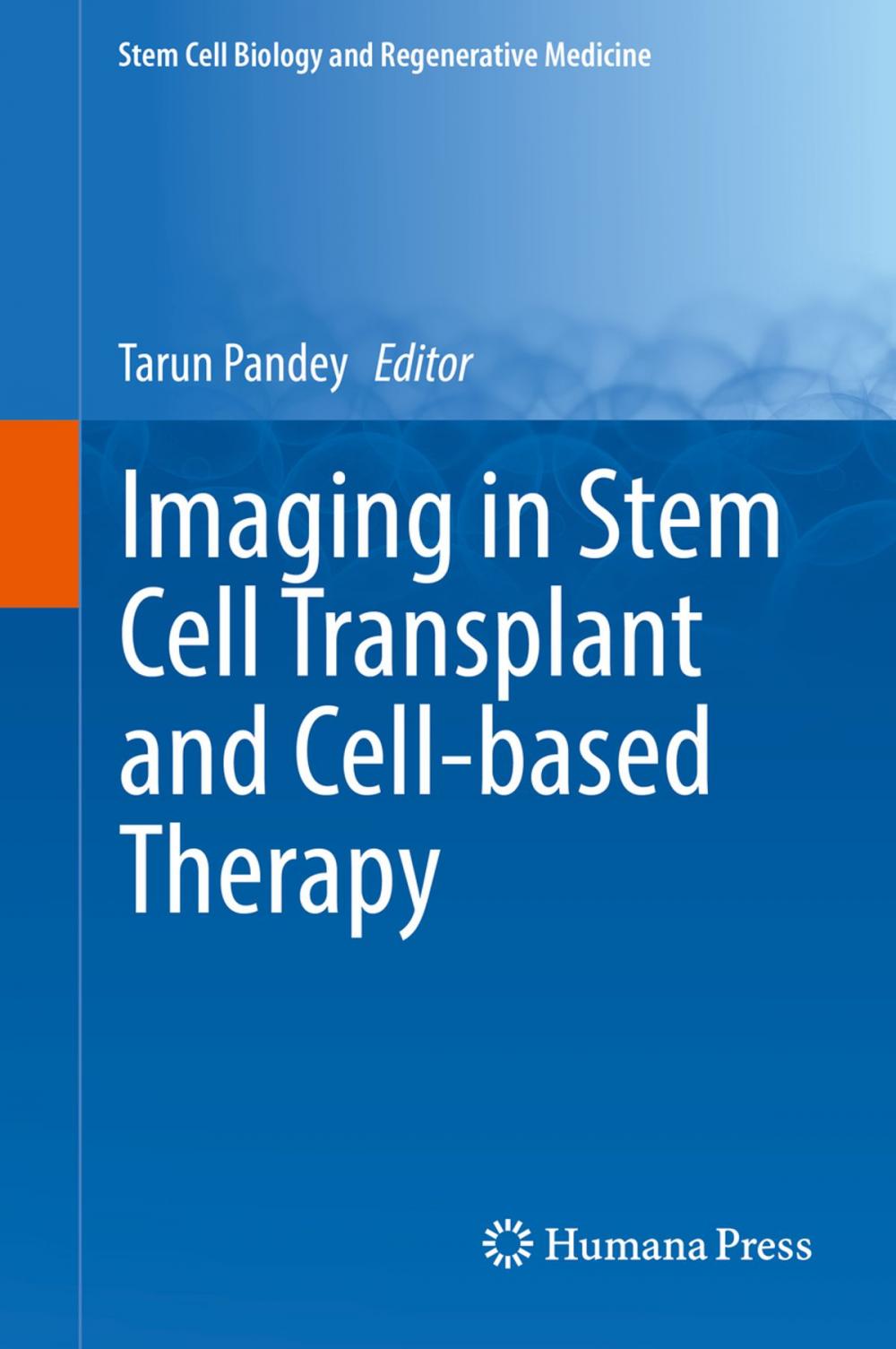 Big bigCover of Imaging in Stem Cell Transplant and Cell-based Therapy