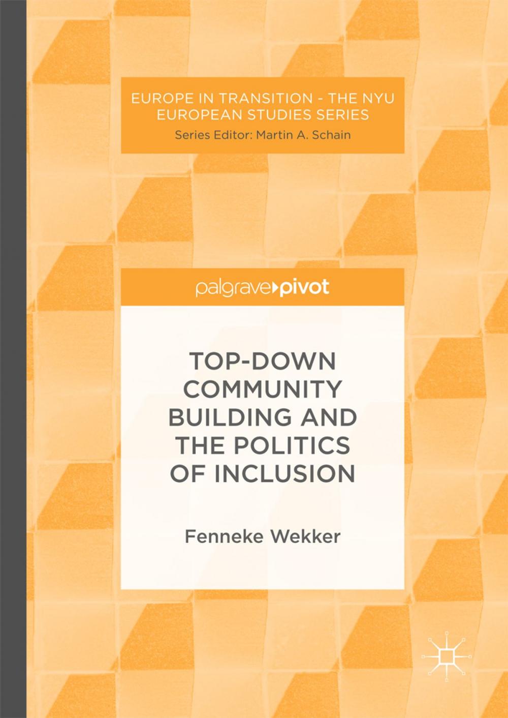 Big bigCover of Top-down Community Building and the Politics of Inclusion