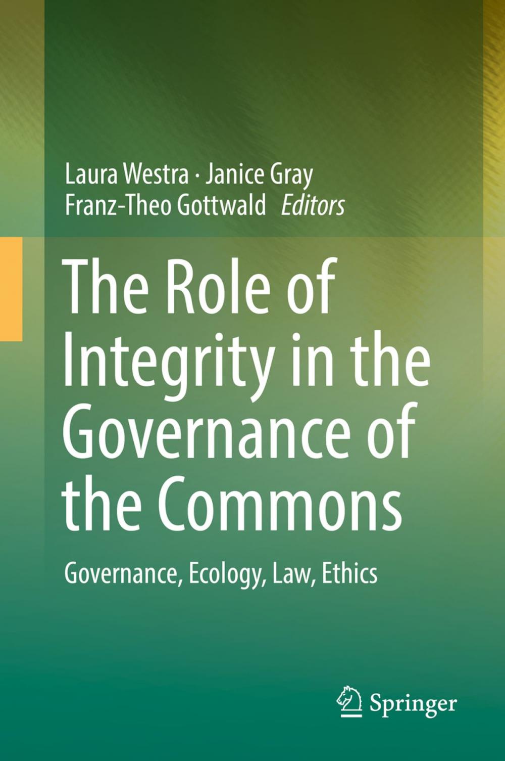 Big bigCover of The Role of Integrity in the Governance of the Commons