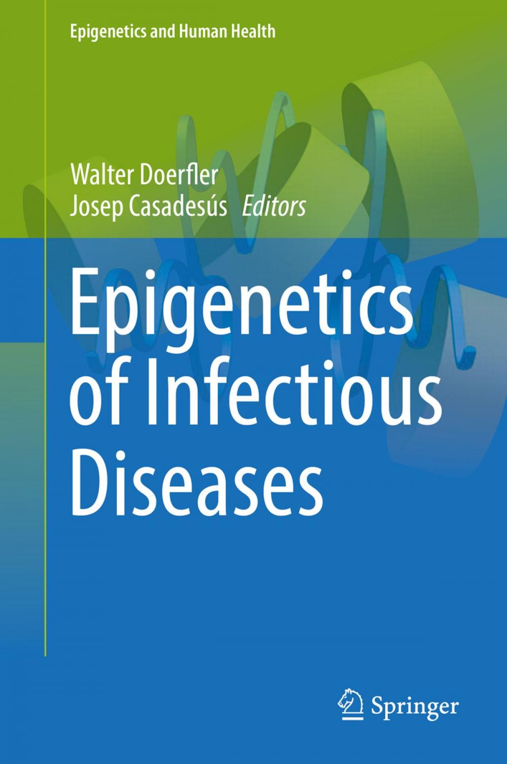 Big bigCover of Epigenetics of Infectious Diseases