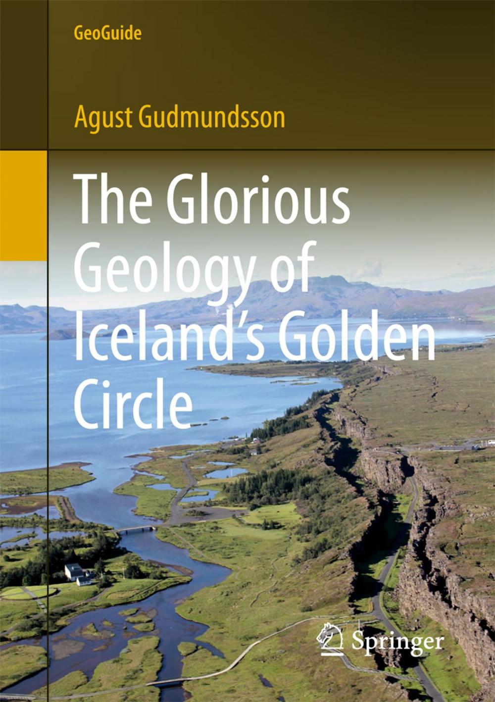 Big bigCover of The Glorious Geology of Iceland's Golden Circle