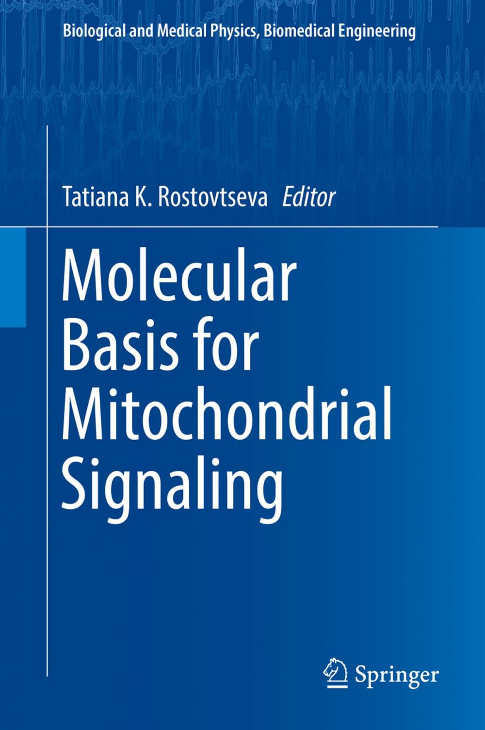 Big bigCover of Molecular Basis for Mitochondrial Signaling