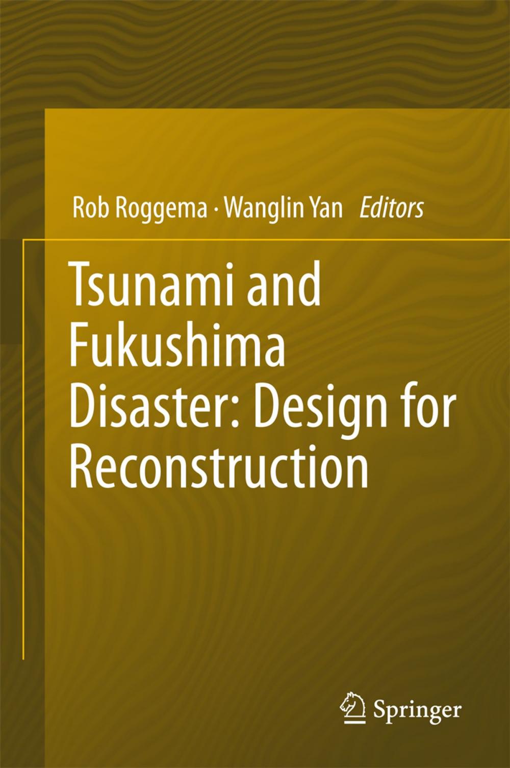 Big bigCover of Tsunami and Fukushima Disaster: Design for Reconstruction