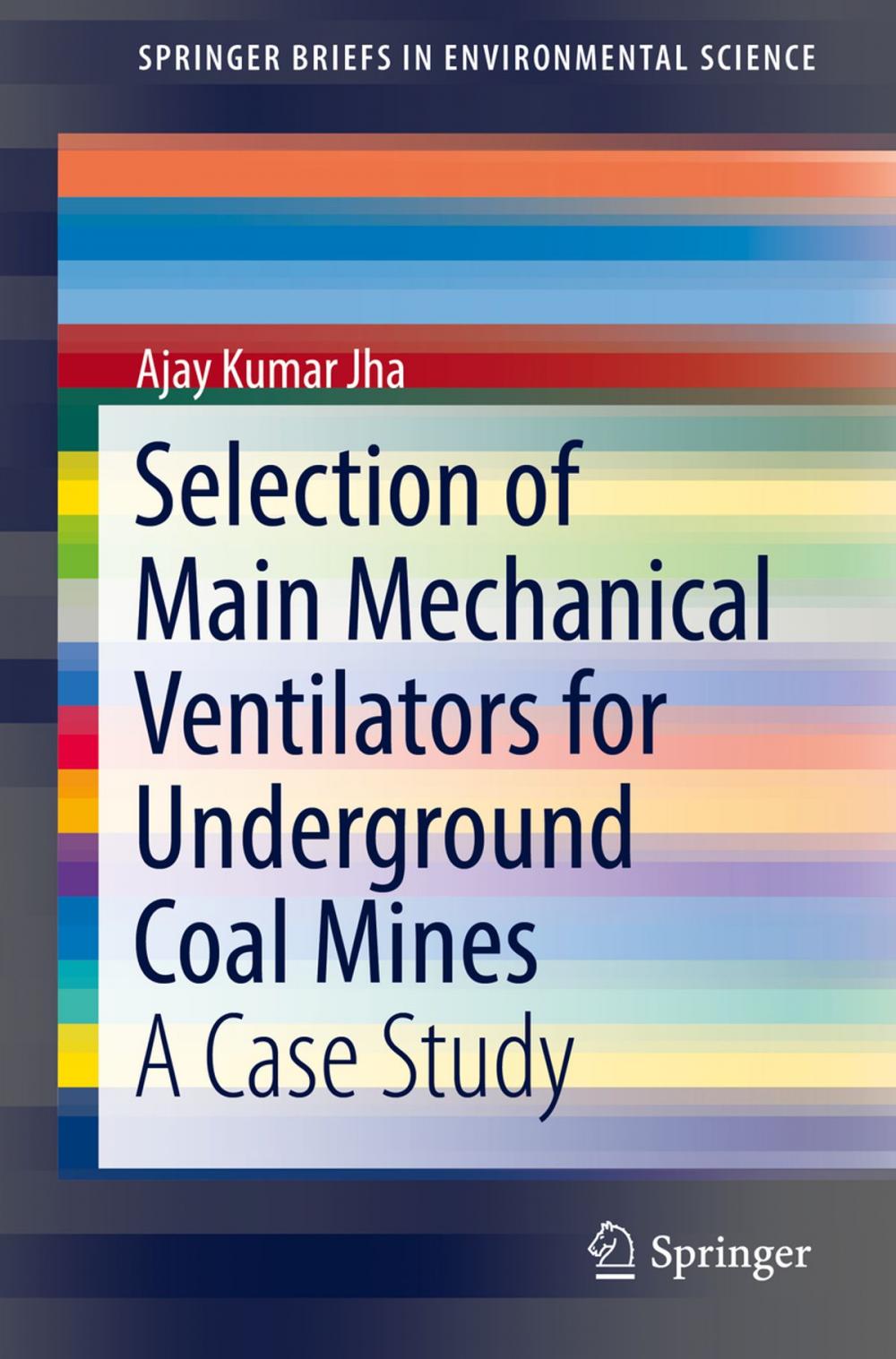 Big bigCover of Selection of Main Mechanical Ventilators for Underground Coal Mines