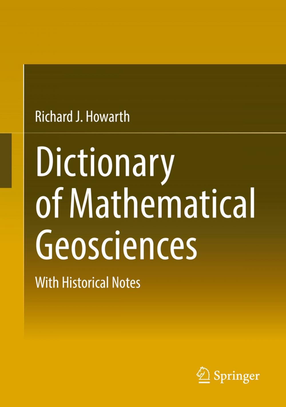 Big bigCover of Dictionary of Mathematical Geosciences