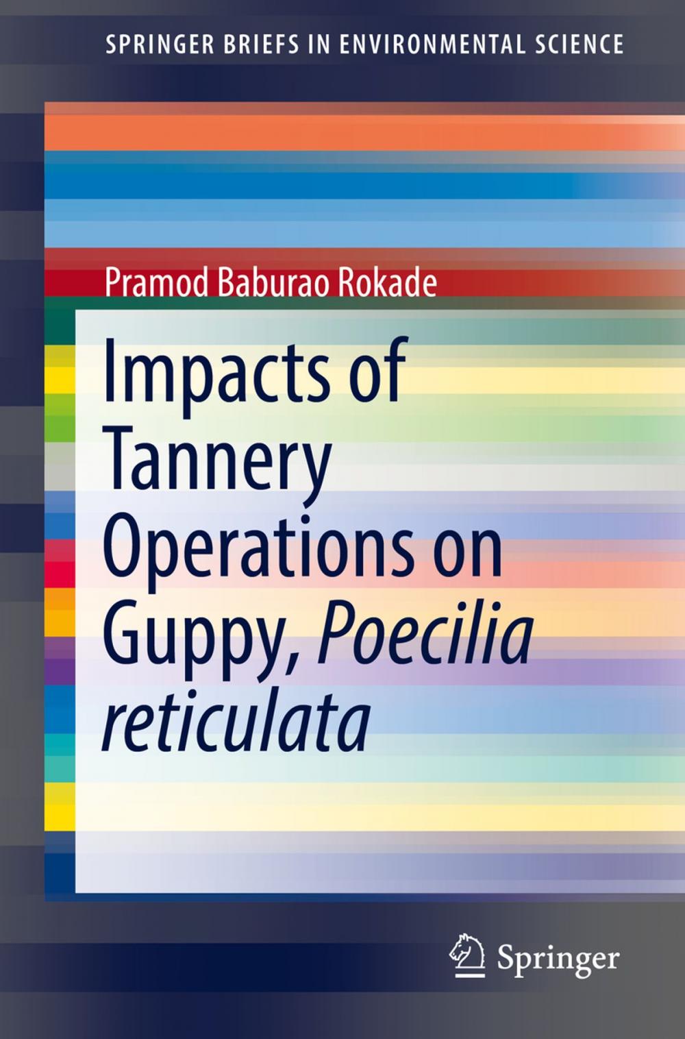 Big bigCover of Impacts of Tannery Operations on Guppy, Poecilia reticulata