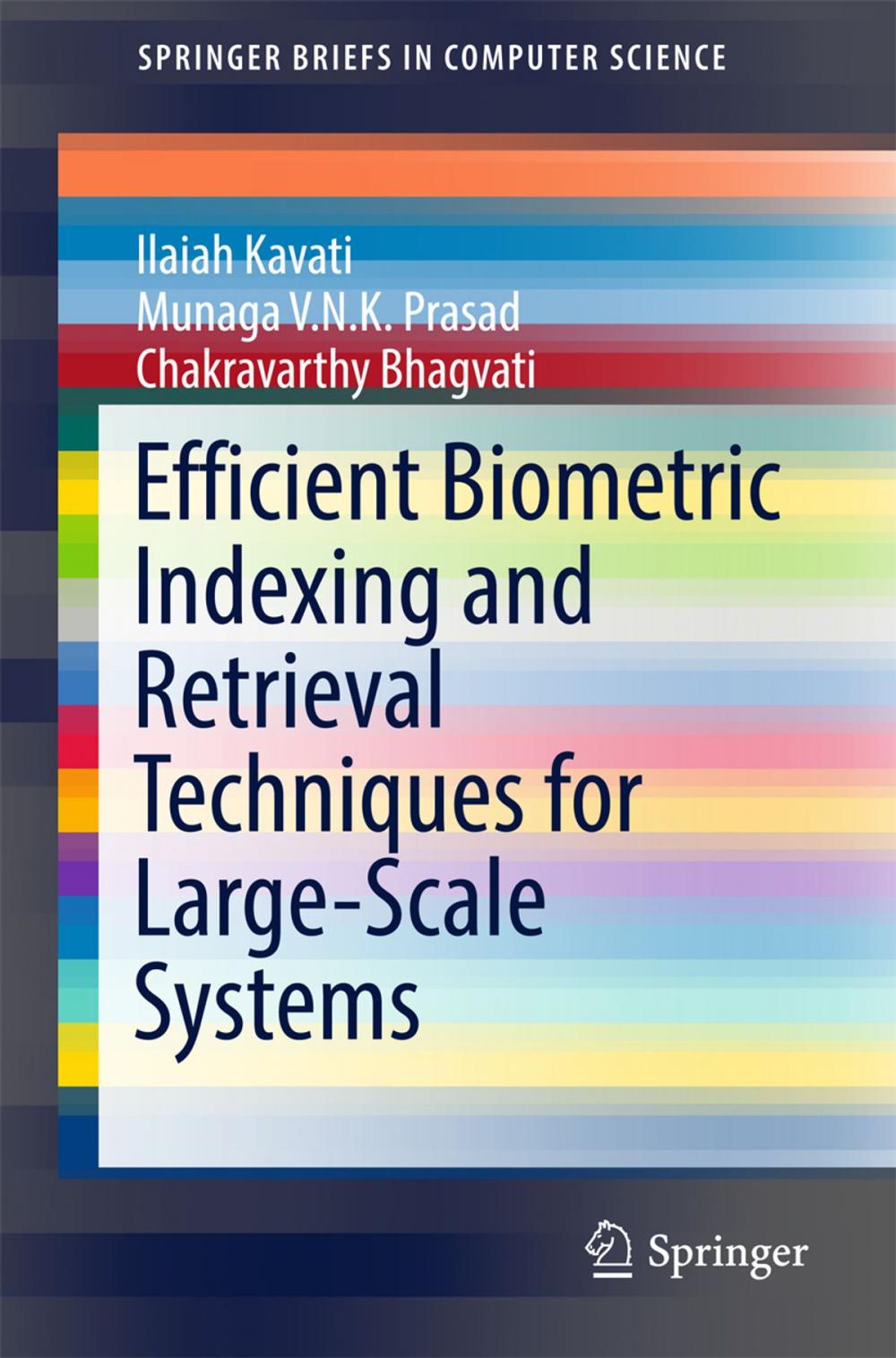 Big bigCover of Efficient Biometric Indexing and Retrieval Techniques for Large-Scale Systems