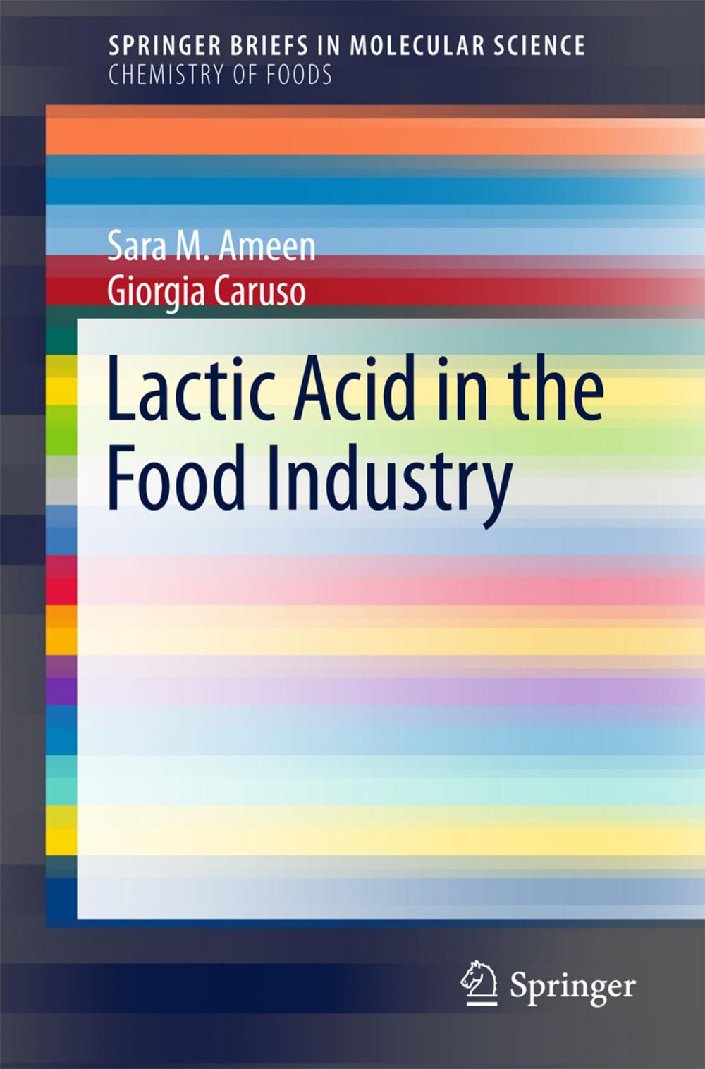 Big bigCover of Lactic Acid in the Food Industry