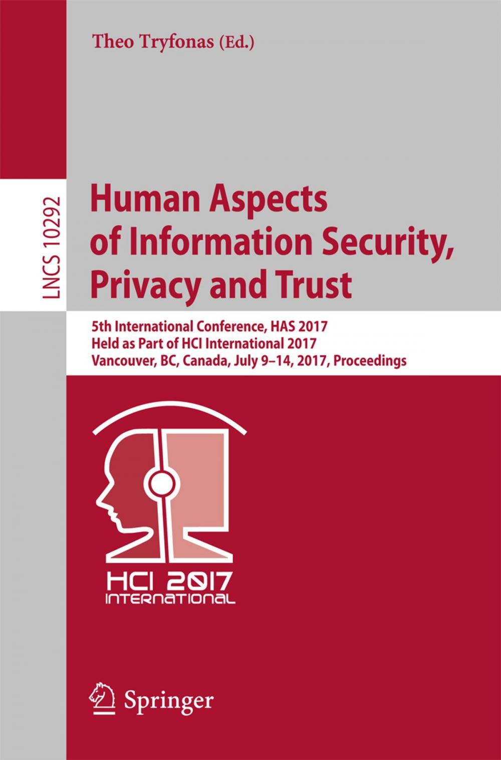 Big bigCover of Human Aspects of Information Security, Privacy and Trust