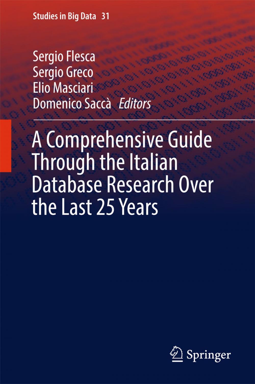 Big bigCover of A Comprehensive Guide Through the Italian Database Research Over the Last 25 Years