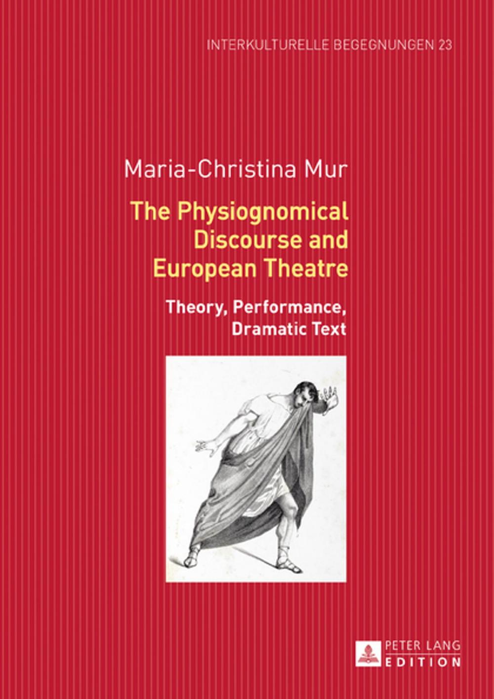 Big bigCover of The Physiognomical Discourse and European Theatre