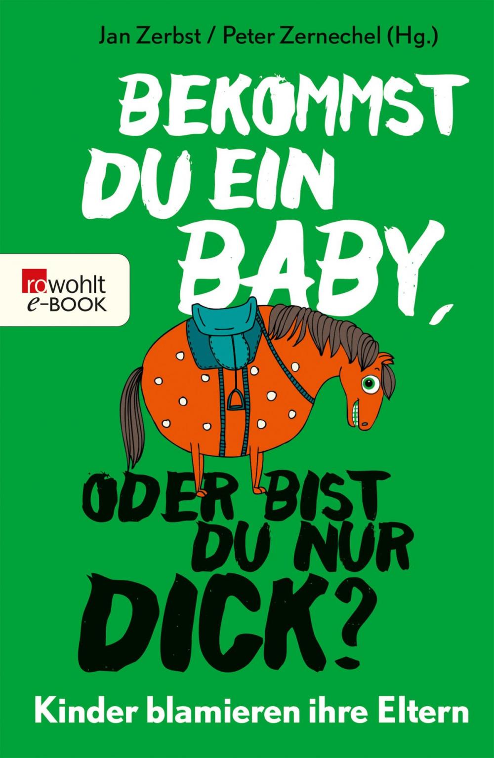 Big bigCover of Bekommst du ein Baby, oder bist du nur dick?