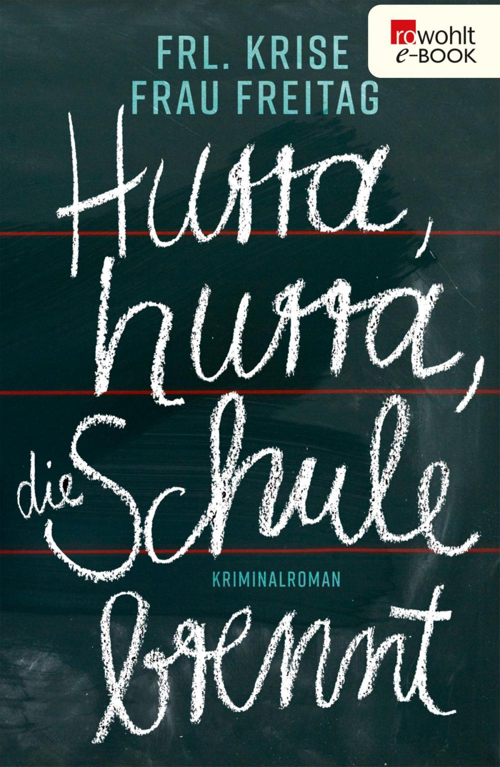 Big bigCover of Hurra, hurra, die Schule brennt