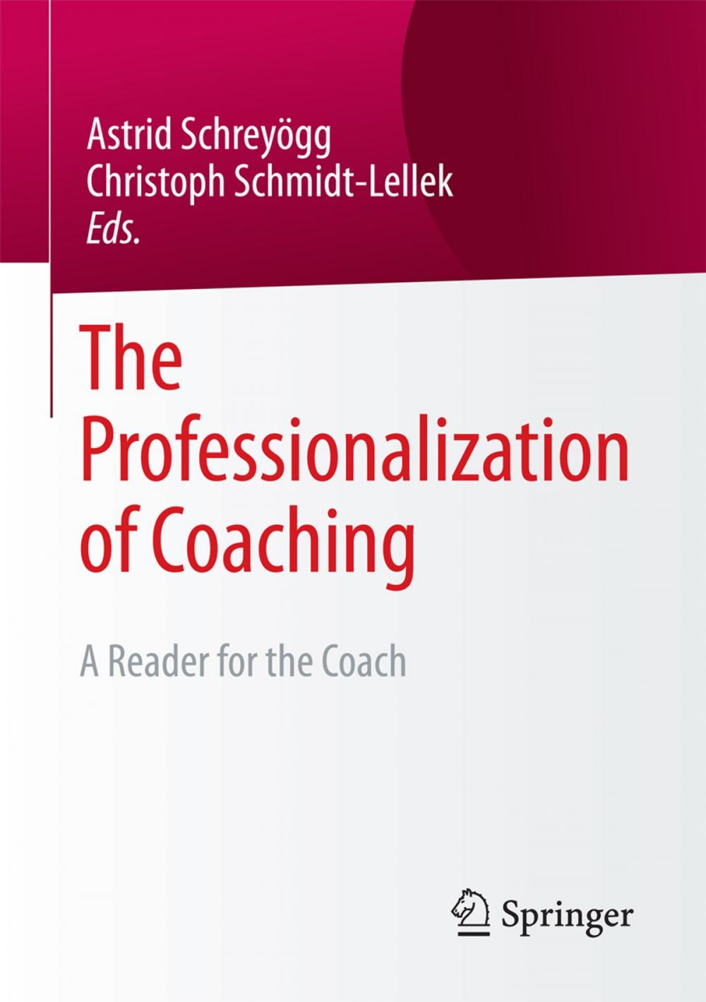 Big bigCover of The Professionalization of Coaching