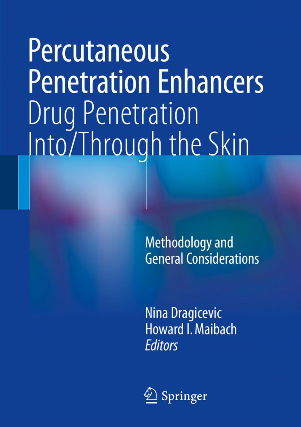 Big bigCover of Percutaneous Penetration Enhancers Drug Penetration Into/Through the Skin