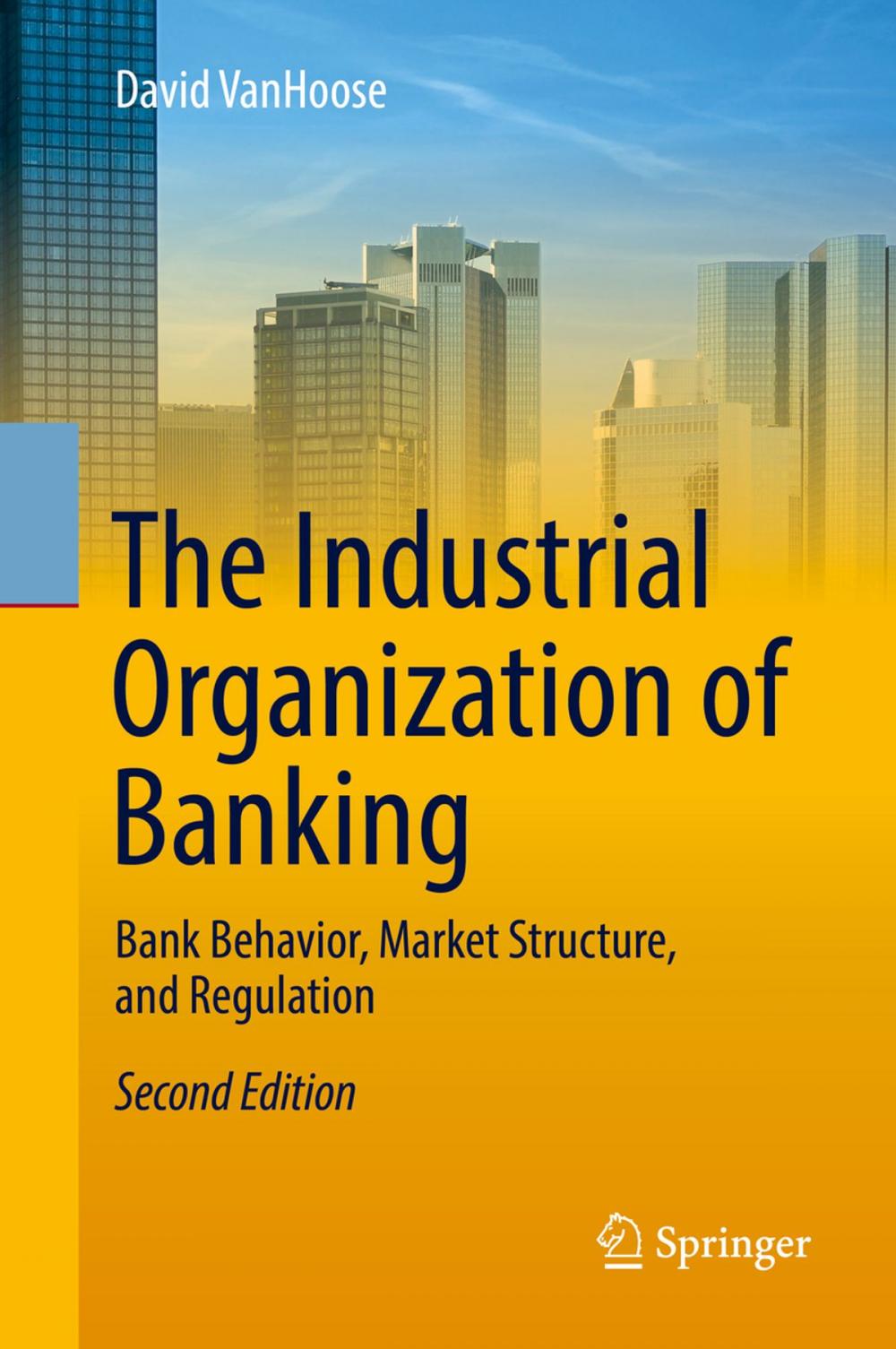 Big bigCover of The Industrial Organization of Banking