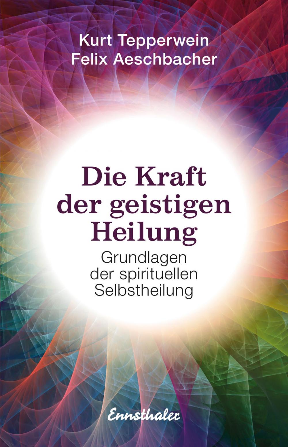 Big bigCover of Die Kraft der geistigen Heilung