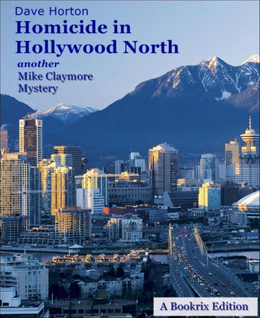 Big bigCover of Homicide in Hollywood North