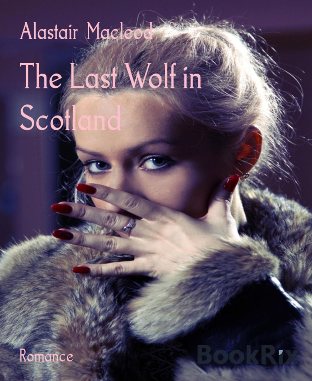 Big bigCover of The Last Wolf in Scotland