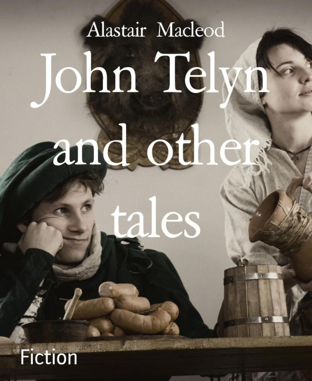 Big bigCover of John Telyn and other tales