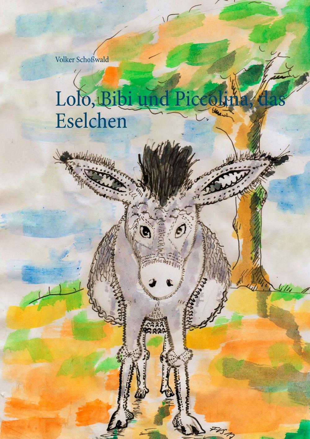 Big bigCover of Lolo, Bibi und Piccolina, das Eselchen