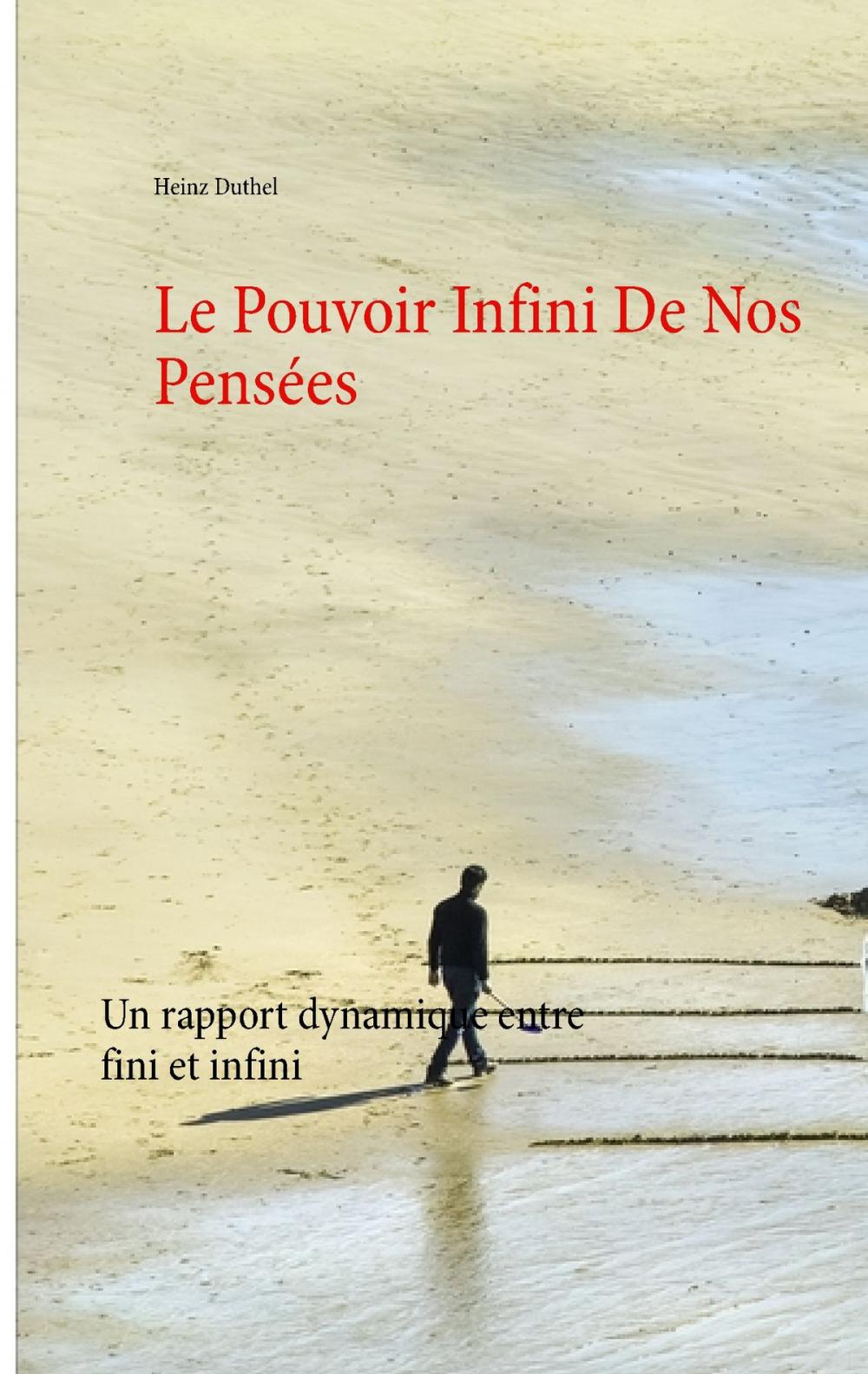 Big bigCover of Le Pouvoir Infini De Nos Pensées