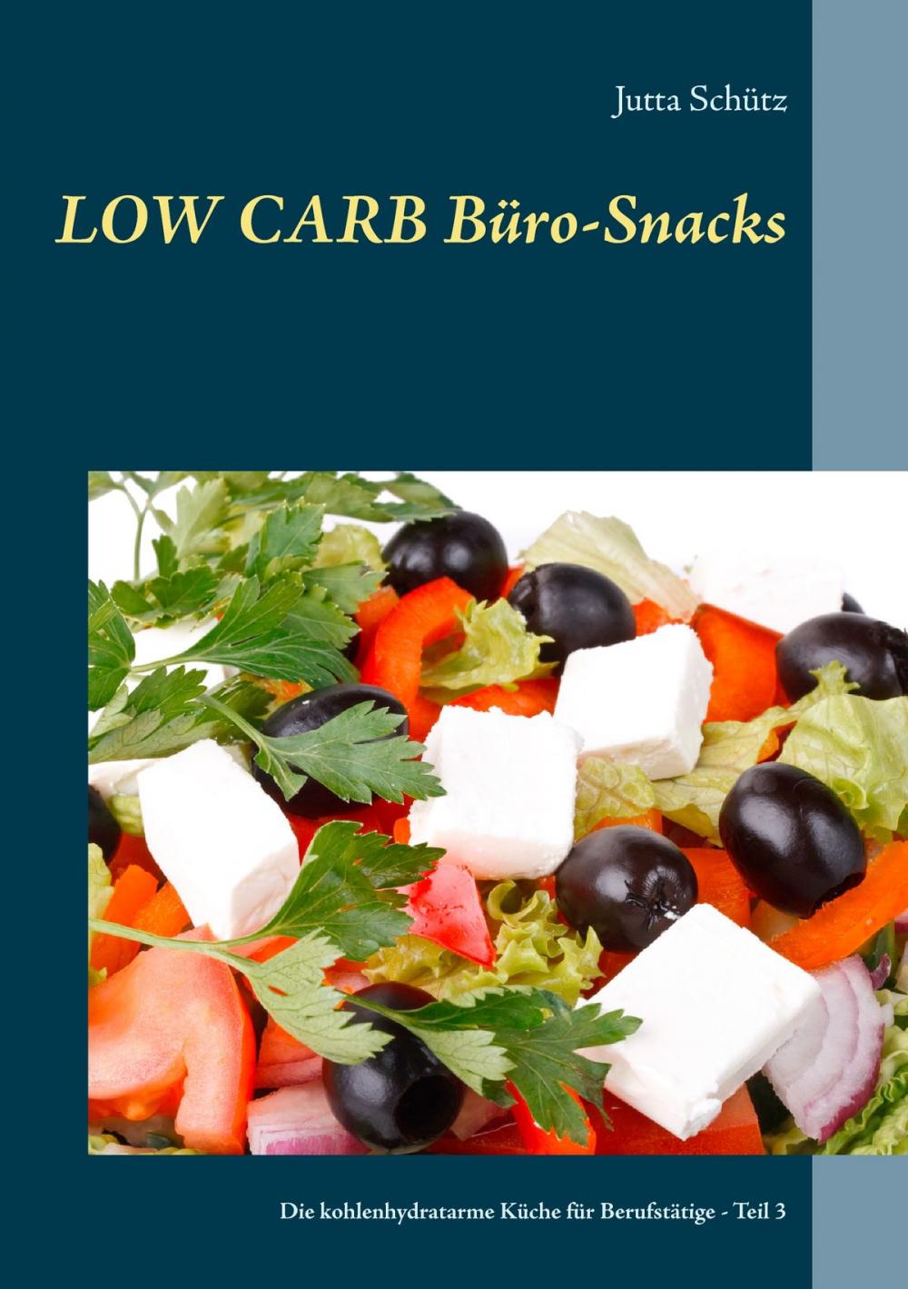 Big bigCover of Low Carb Büro-Snacks