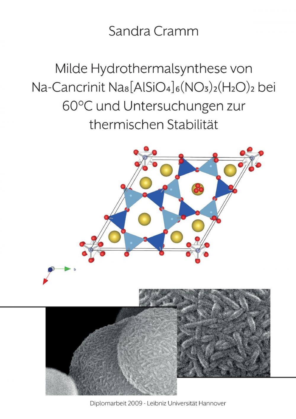 Big bigCover of Milde Hydrothermalsynthese von Na-Cancrinit Na8[AlSiO4]6(NO3)2(H2O)4 bei 60 °C und Untersuchungen zur thermischen Stabilität