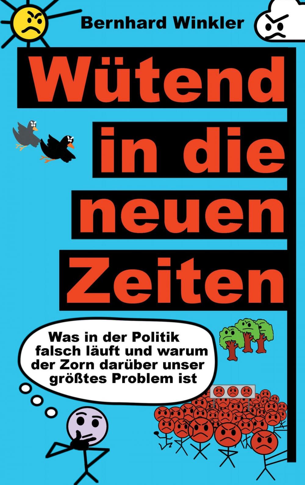 Big bigCover of Wütend in die neuen Zeiten