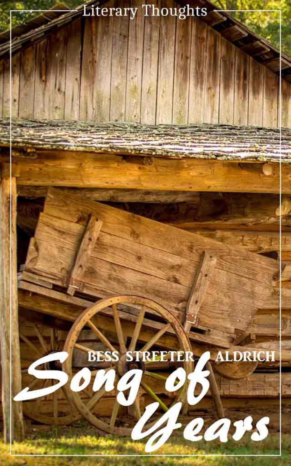 Big bigCover of Song of Years (Bess Streeter Aldrich) (Literary Thoughts Edition)