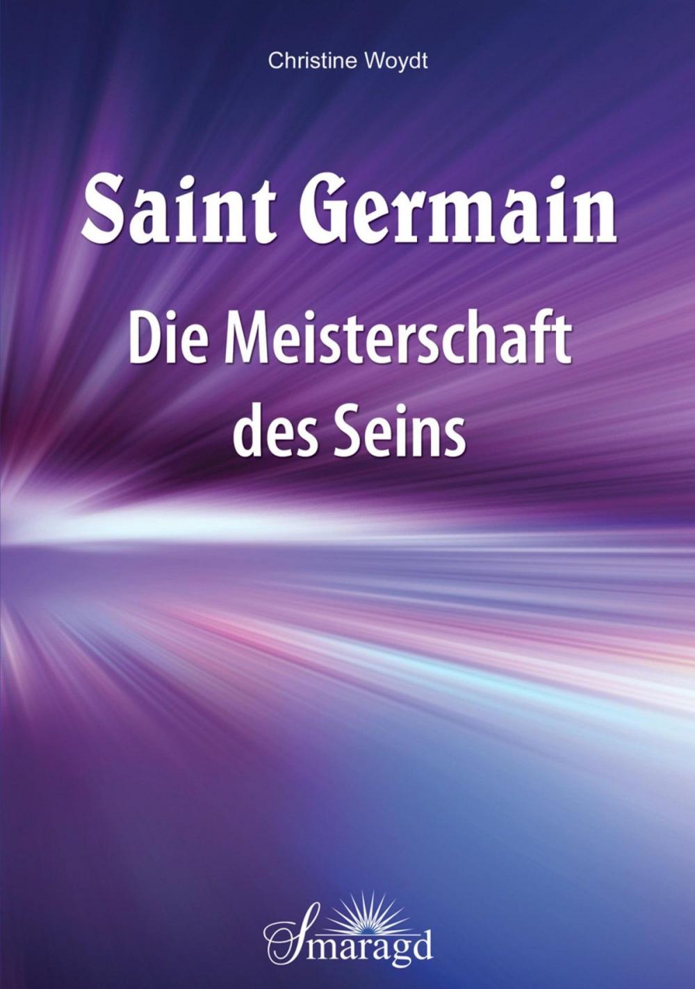 Big bigCover of Saint Germain: Die Meisterschaft des Seins