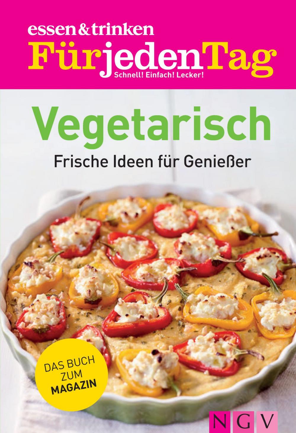 Big bigCover of ESSEN & TRINKEN FÜR JEDEN TAG - Vegetarisch