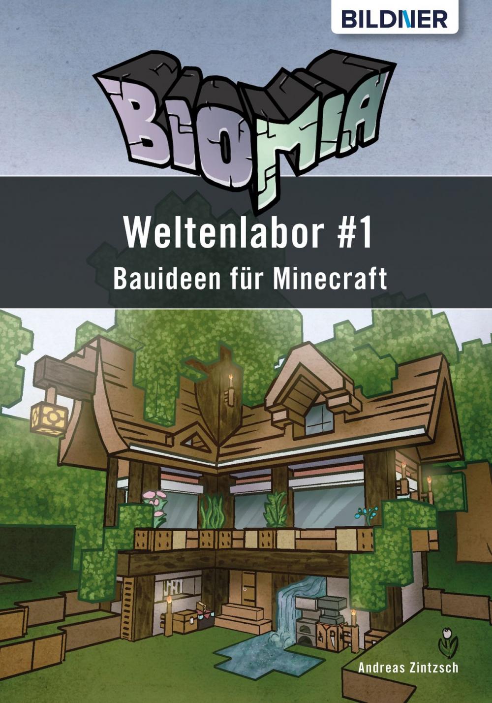 Big bigCover of BIOMIA - Weltenlabor #1 Bauanleitungen für Minecraft