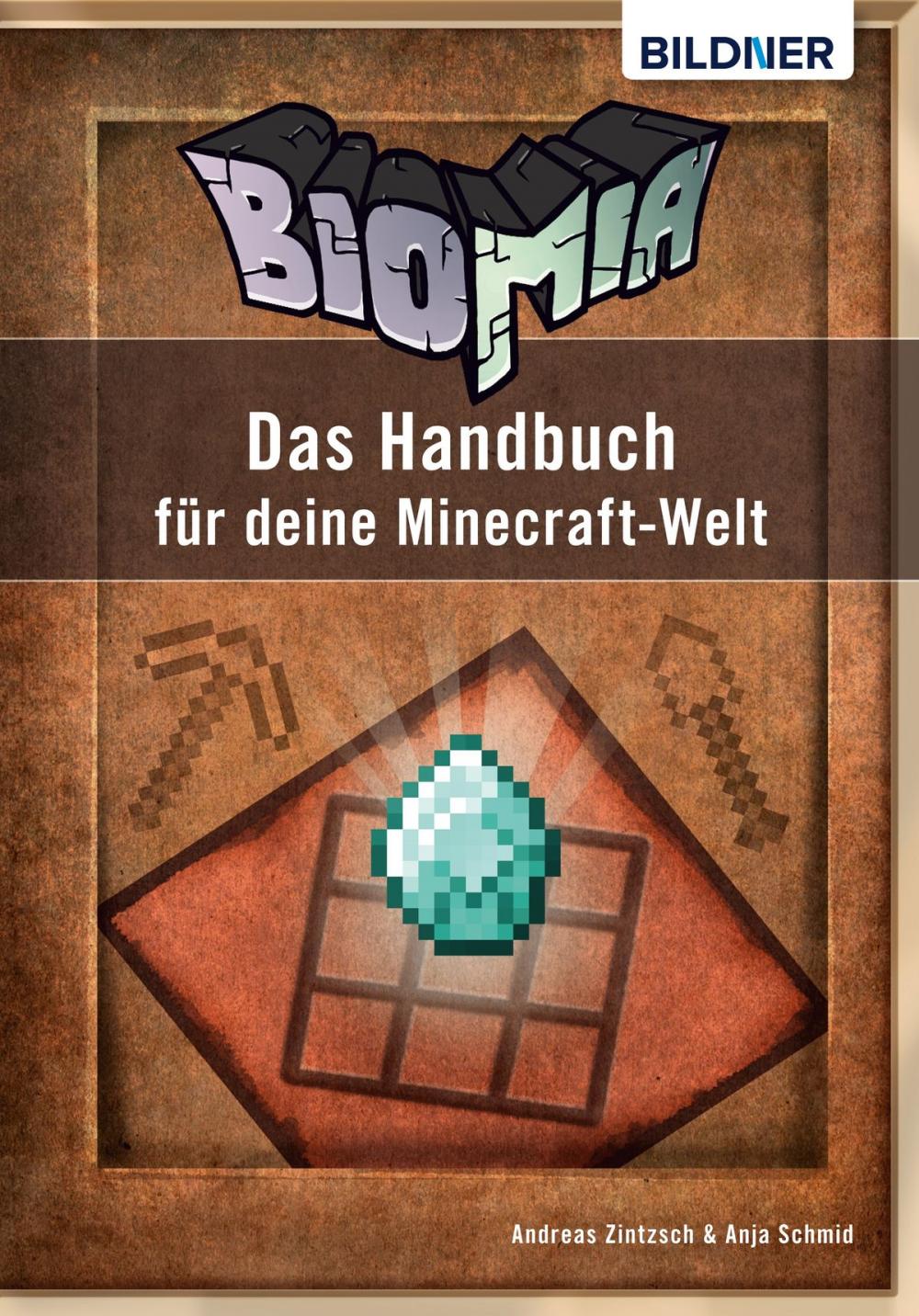 Big bigCover of BIOMIA - Das Handbuch für deine Minecraft Welt