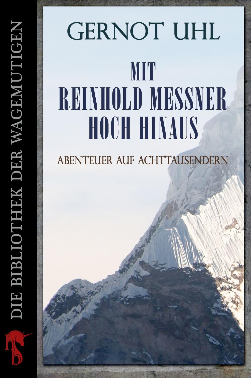 Big bigCover of Mit Reinhold Messner hoch hinaus