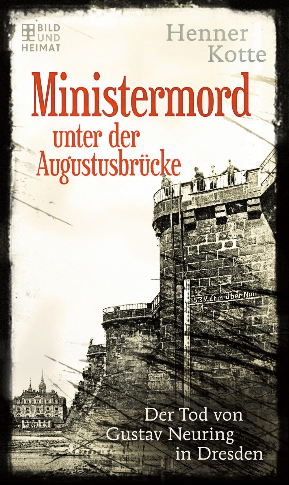 Big bigCover of Ministermord unter der Augustbrücke