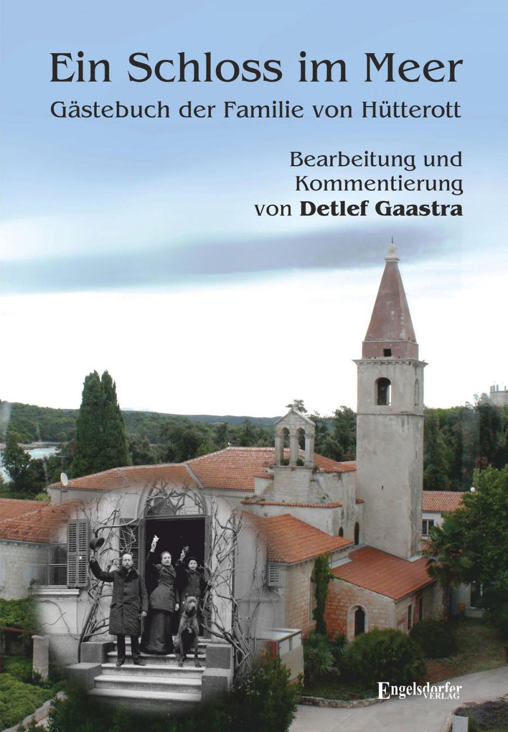 Big bigCover of Ein Schloss im Meer - Gästebuch der Familie von Hütterott